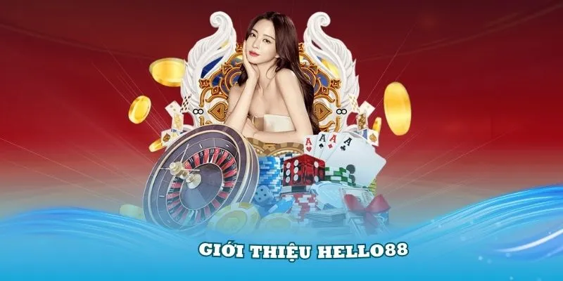 Giới thiệu Hello88 qua một số thông tin cơ bản