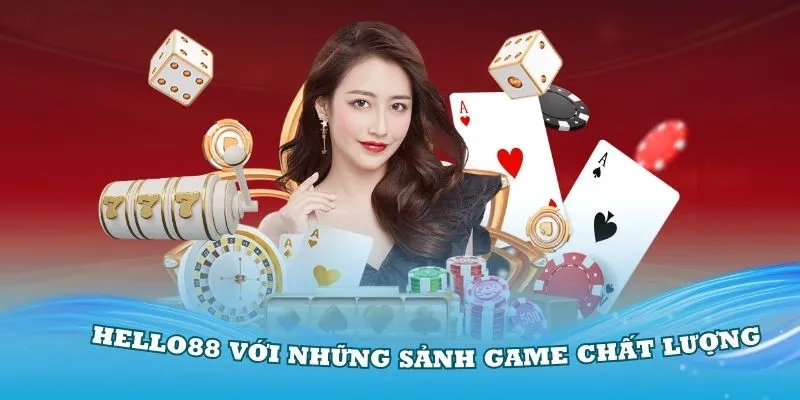 Giới thiệu Hello88 với những sảnh game chất lượng