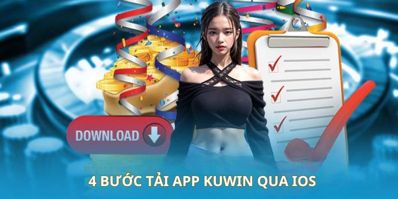 Tải app KUWIN đơn giản trên mọi HĐH